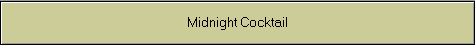 Midnight Cocktail