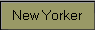 New Yorker